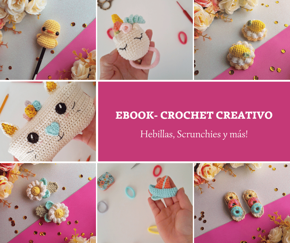 Ebook- Crochet Creativo: Hebillas, Scrunchies y más