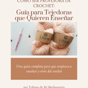 Guía para Ser Profesora de Crochet