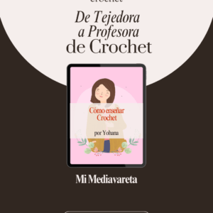 Convertite en Profesora de Crochet
