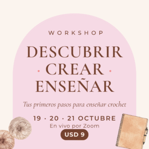 enseñar crochet aprender a enseñar crochet cómo enseñar crochet profesora de crochet clases de crochet dar clases de crochet workshop crochet curso para enseñar crochet primera clase de crochet